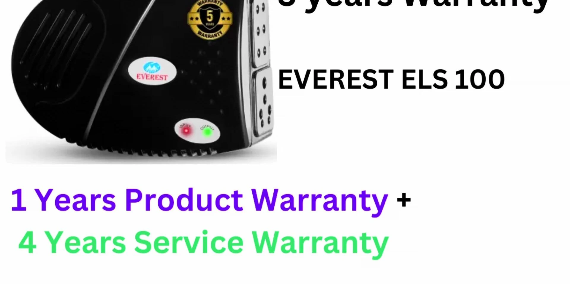 Warranty information for the Everest 100 stabilizer.