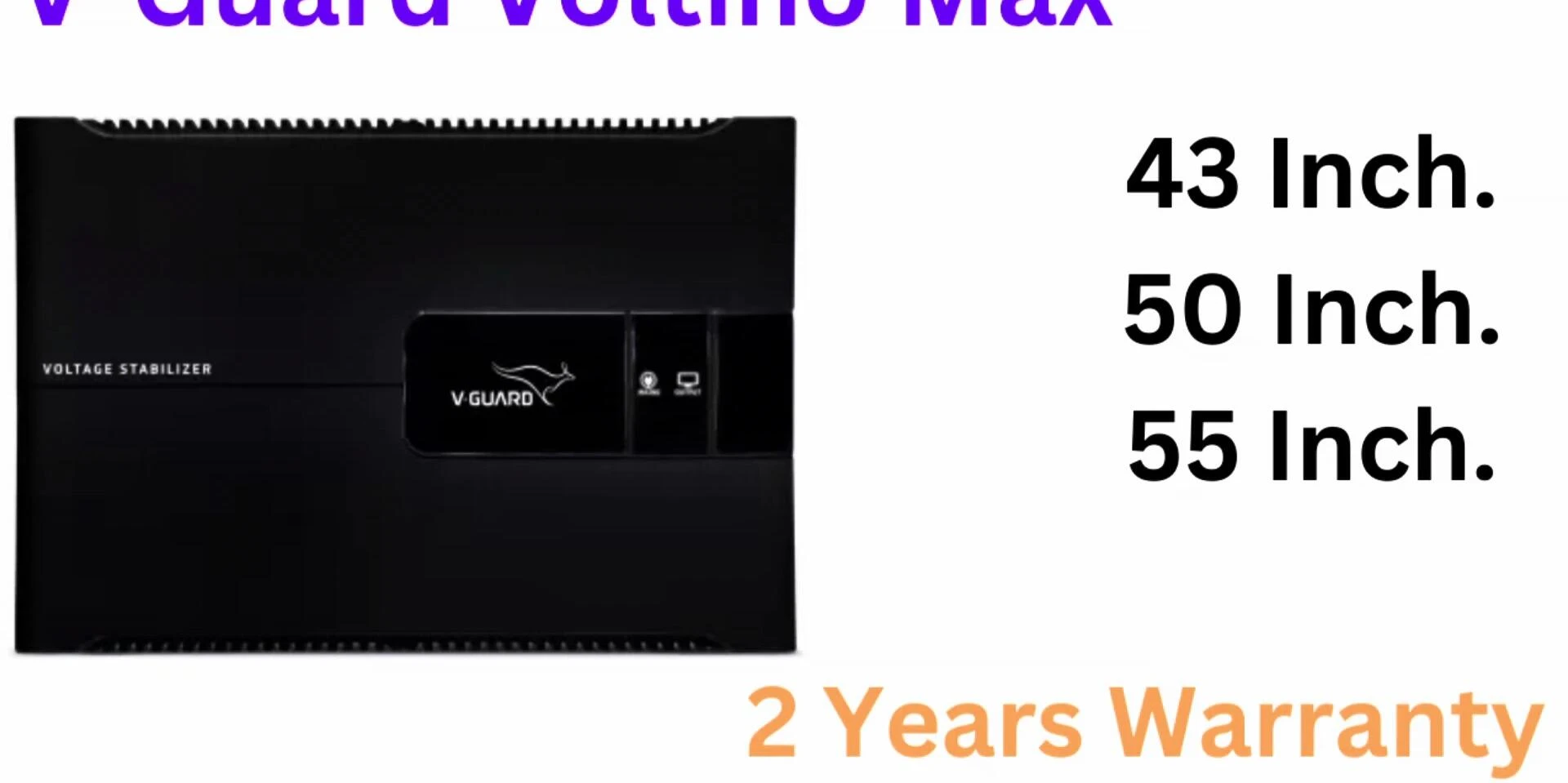 Warranty and power features of V-Guard Ton Max